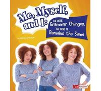 Rebecca Stefoff Me, Myself, and IThe More Grammar Changes, (Copertina rigida)