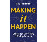 Rebecca Stephens MBE Making It Happen (Copertina rigida)
