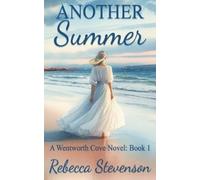 Rebecca Stevenson Another Summer (Tascabile) Wentworth Cove