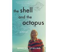 Rebecca Stirling The Shell and the Octopus (Tascabile)
