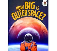 Rebecca Storm Young Science Seekers: How Big is Outer Space? (Tascabile)