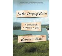 Rebecca Stott In the Days of Rain (Copertina rigida)