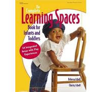 Rebecca T Isbell The Complete Learning Spaces Book for Infan (Copertina rigida)