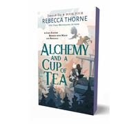 Rebecca Thorne Alchemy and a Cup of Tea (Tascabile) Tomes & Tea