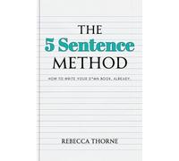 Rebecca Thorne The 5 Sentence Method (Tascabile)