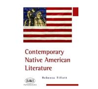 Rebecca Tillett Contemporary Native American Literature (Tascabile)