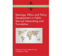 Rebecca Tipton Ideology, Ethics and Policy Development in Public Ser (Tascabile)