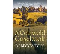Rebecca Tope A Cotswold Casebook (Tascabile) Cotswold Mysteries