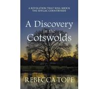 Rebecca Tope A Discovery in the Cotswolds (Tascabile) Cotswold Mysteries