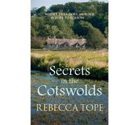 Rebecca Tope Secrets in the Cotswolds (Copertina rigida) Cotswold Mysteries