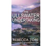 Rebecca Tope The Ullswater Undertaking (Copertina rigida)