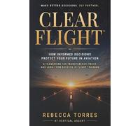 Rebecca Torres Clear Flight(TM) (Tascabile)