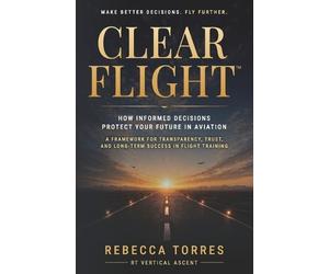 Rebecca Torres Clear Flight(TM) (Tascabile)