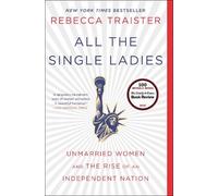 Rebecca Traister All the Single Ladies (Tascabile)
