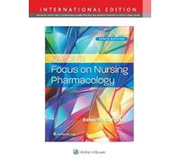 REBECCA TUCKER Karch’s Focus on Nursing Pharmacology (Tascabile)