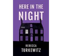 Rebecca Turkewitz Here in the Night (Tascabile)