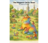 Rebecca Vincent The Biggest Cat in Town (Tascabile)