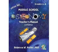 Rebecca W Kelle Focus On Middle School Astronomy Teacher's Manual 3r (Tascabile)