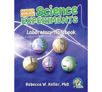 Rebecca W Kelle Super Simple Science Experiments Laboratory Noteboo (Tascabile)