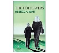 Rebecca Wait The Followers (Tascabile)