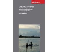 Rebecca Walker Enduring Violence (Tascabile) New Ethnographies