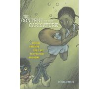 Rebecca Wanzo The Content of Our Caricature (Copertina rigida)