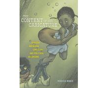 Rebecca Wanzo The Content of Our Caricature (Tascabile) Postmillennial Pop