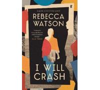 Rebecca Watson I Will Crash (Copertina rigida)