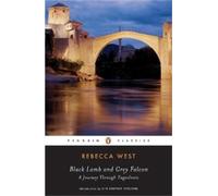 Rebecca West Black Lamb and Grey Falcon (Tascabile)