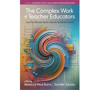 Rebecca West Burns Jennifer The Complex Work of Teacher Edu (Copertina rigida)