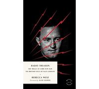 Rebecca West Katie Roiphe Radio Treason (Tascabile)