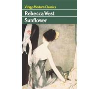 Rebecca West Sunflower (Tascabile) Virago Modern Classics