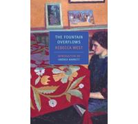 Rebecca West The Fountain Overflows (Tascabile)
