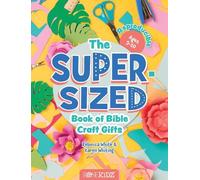 Rebecca White The Super-Sized Book of Bible Craft Gifts (Tascabile)