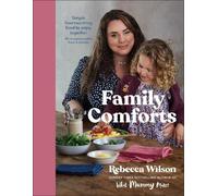 Rebecca Wilson Family Comforts (Copertina rigida) What Mummy Makes