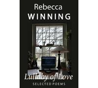 Rebecca Winning Lullaby of Love (Tascabile)