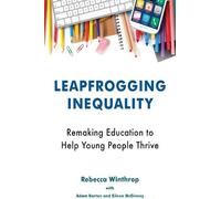 Rebecca Winthrop Eileen McGivney Leapfrogging Inequality (Tascabile)
