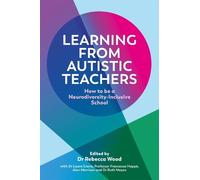 Rebecca Wood Learning From Autistic Teachers (Tascabile)