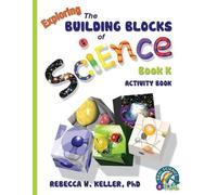 Rebecca Woodbur Exploring the Building Blocks of Science Book K Acti (Tascabile)