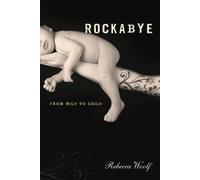 Rebecca Woolf Rockabye (Tascabile)