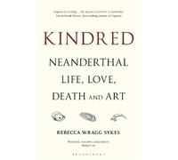 Rebecca Wragg Sykes Kindred (Tascabile)