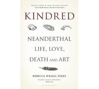 Rebecca Wragg Sykes Kindred (Tascabile)