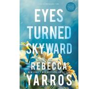 Rebecca Yarros Eyes Turned Skyward (Tascabile) Flight & Glory