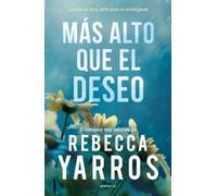 Rebecca Yarros Más alto que el deseo / Eyes Turned Skyward (Tascabile)
