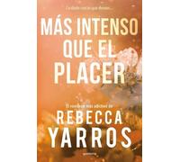 Rebecca Yarros Más intenso que el placer / Beyond What is Given (Fli (Tascabile)