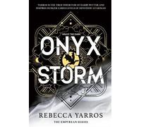 Rebecca Yarros Onyx Storm (Copertina rigida) Empyrean