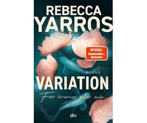Rebecca Yarros Variation - Für immer oder nie: Roman Berühr (Various Formats)