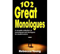 Rebecca Young 102 Great Monologues (Tascabile)