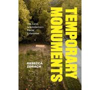 Rebecca Zorach Temporary Monuments (Copertina rigida)