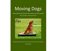 Rebeccah Baylis Moving Dogs (Tascabile)